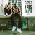 Ajebo Hustlers Kpos Lifestyle Vol.1