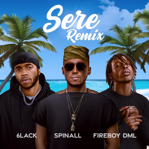 DJ Spinall Sere Remix 2