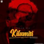 Fabian Blu – Kilamiti Free Mp3 Download