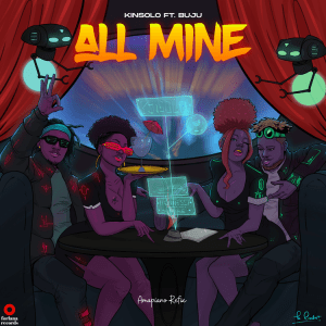 Kinsolo ft Buju All Mine 1 1