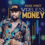 Shuga Khrizz - Wireless Money