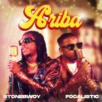 Stonebwoy Ft. Focalistic – Ariba Mp3 Download