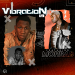 Aje - Vibration Ep (Album) Ft Mohbad