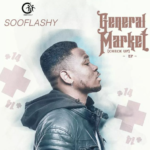 Sooflashy - General Market Ep (Album)