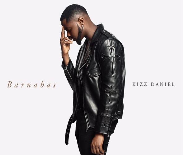 Kizz Daniel - Barnabas Album