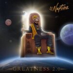DJ Neptune – Greatness 2.0