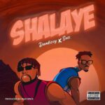 Dandizzy – Shalaye ft. Suss