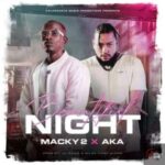 Macky 2 – Beautiful Night ft. AKA