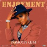 Paragon Qtm – Enjoyment