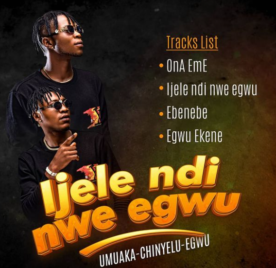 Umuaka Chinyelu Egwu - Egwu Ekene