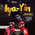 Jhybo – Iya Yin (REMIX) ft. CDQ, Yung6ix & Oshine