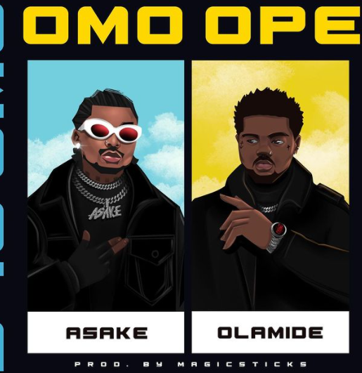 Asake – Omo Ope Ft Olamide