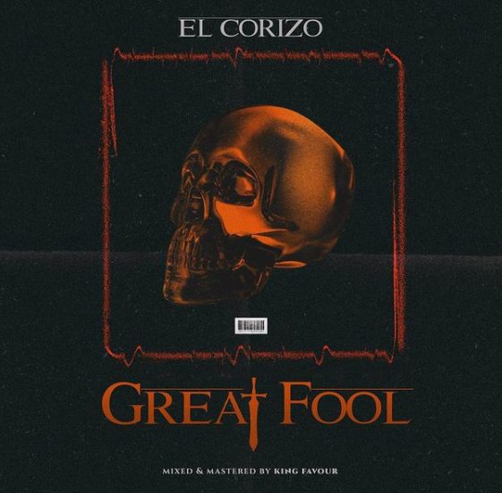 Corizo - Great fool