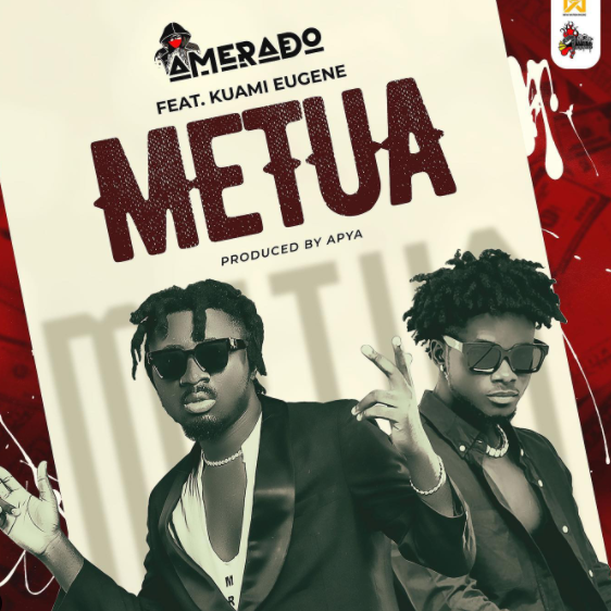 Amerado - Metua Ft Kuami Eugene