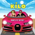 Emcliiz Rose – Kilo (Freestyle)