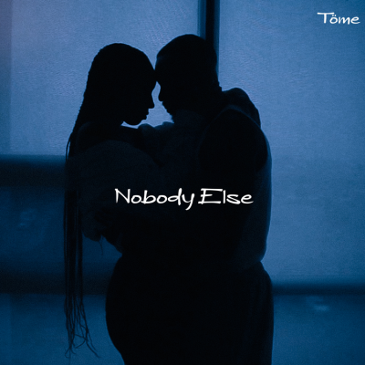 Töme – Nobody Else