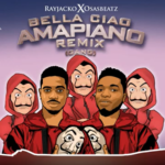 Rayjacko - Bella Ciao Amapiano Remix Ft Osas beatz