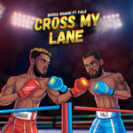 Broda Shaggi - Cross My Lane Ft Falz