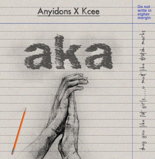 Anyidons - Aka Ft Kcee