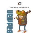 Tundaman – Badman ft. Harmonize