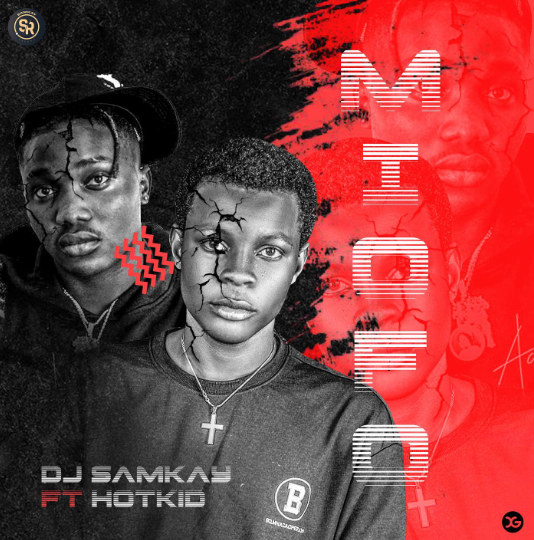 Dj Samkay - Miofo Ft Hotkid