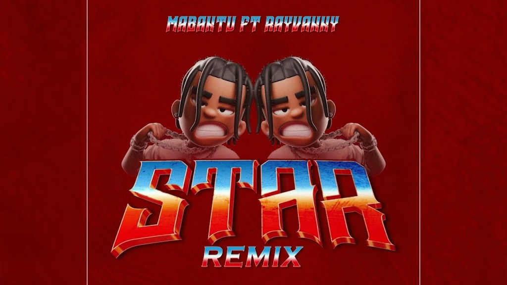 Mabantu – Star (Remix) ft. Rayvanny