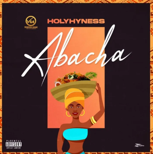 Holyhyness – Abacha