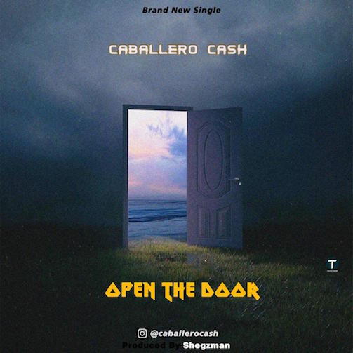 Caballero Cash – Open The Door