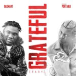 Dasmart – Grateful (Easy) Ft. Portable