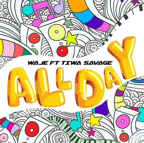 Waje – All Day Ft. Tiwa Savage