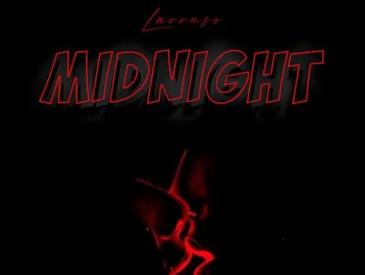 Larruso – Midnight