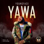 Youngface – Yawa