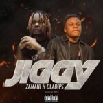 Zamani – Jiggy ft. Oladips