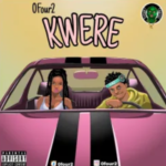 Ofour2 – Kwere