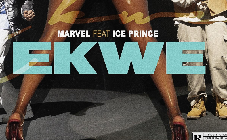 Marvel – Ekwe Ft. Ice Prince