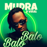 Mudra D Viral - Balo Balo