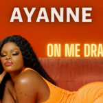 Ayanne - On Me Drague