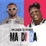 Don marquis – MA DI RA Ft. Seyi Vibez