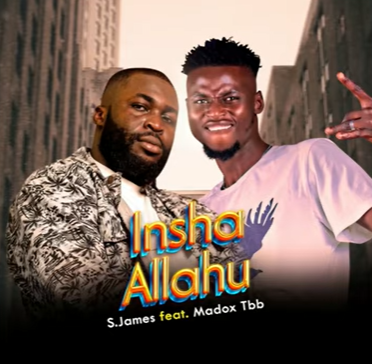 S.james - Insha Allahu Ft Madox Tbb