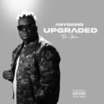 Anyidons - Upgraded Ep Album