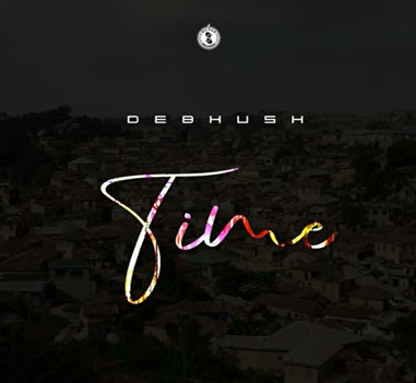 Debhush – Time