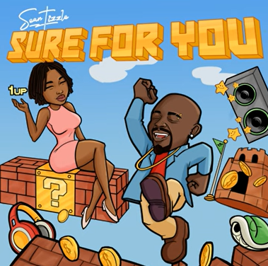 Sean Tizzle - Sure for You