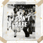 Pc Lapez - I Don't Care