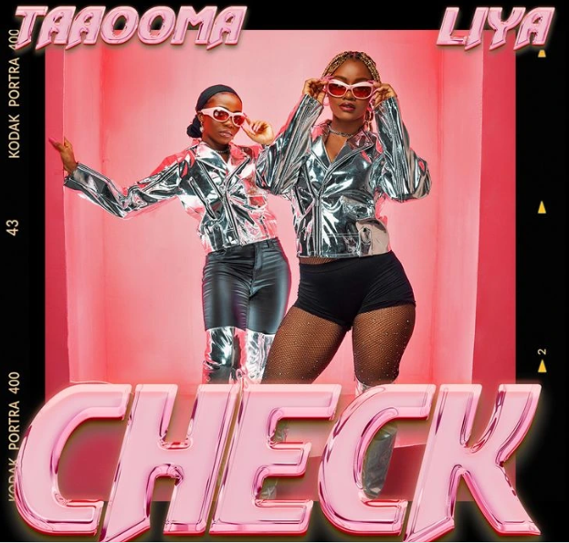 Taaooma – Check Ft. Liya