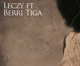 Leczy - Your Body Ft Berri Tiga
