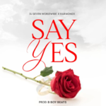 Dj Seven Worldwide - Say Yes Ft Harmonize