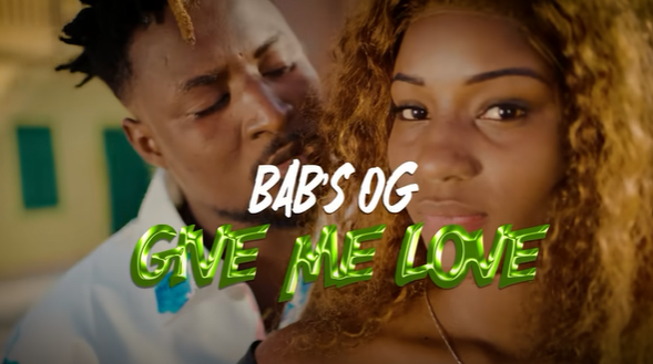 Bab's OG - Give Me Love