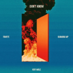 Fameye – Don’t Know ft. Kofi Mole & Quamina MP