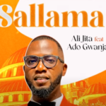 Ali Jita - Sallama Ft Ado Gwanja