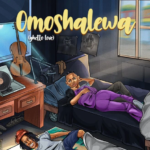 OlaDips – Omoshalewa (Ghetto Love) ft. Teee Dollar